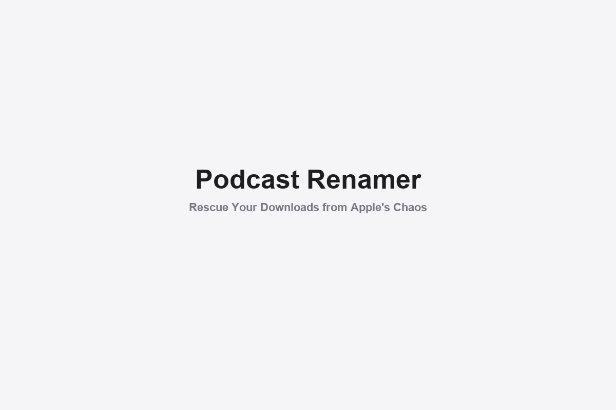 Podcast Renamer